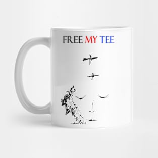 Free my tee Mug